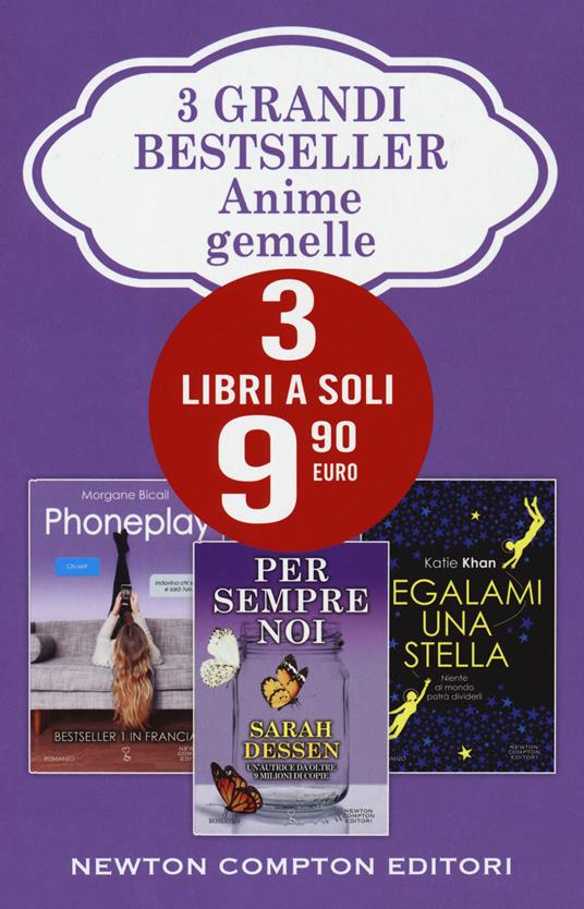 Anime gemelle: Per sempre noi-Phoneplay-Regalami una stella - Sarah Dessen,Morgane Bicail,Katie Khan - copertina