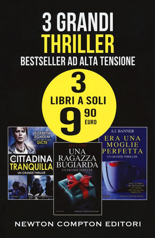 Bestseller ad alta tensione: Una cittadina tranquilla-Una ragazza bugiarda-Era una moglie perfetta - Ali Land,Elsebeth Egholm,A. J. Banner - copertina