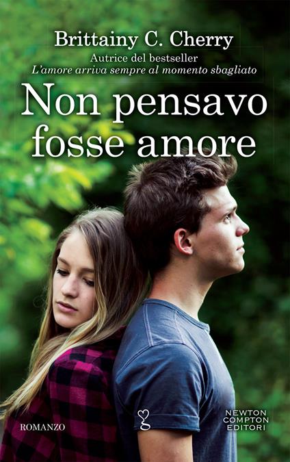 Non pensavo fosse amore - Brittainy C. Cherry,Mariacristina Cesa,Clara Serretta - ebook