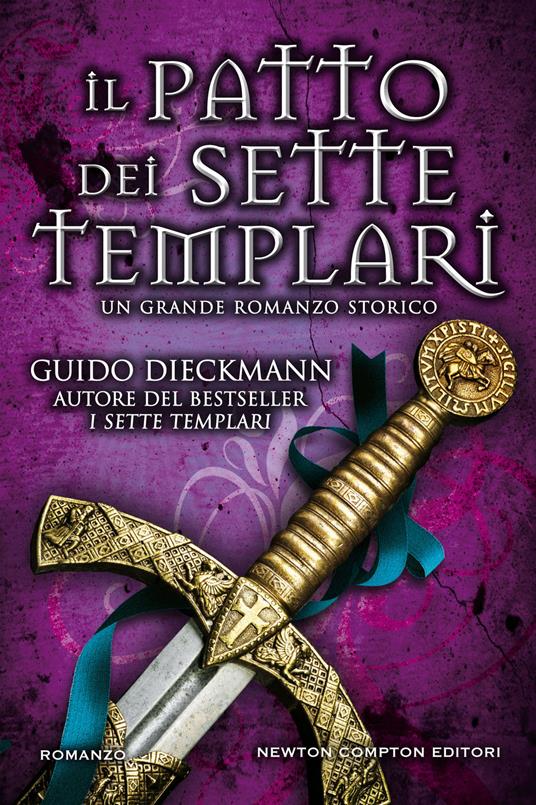Il patto dei sette templari - Guido Dieckmann,Daniela Palmerini - ebook