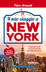 Il mio viaggio a New York. I luoghi più insoliti della Grande Mela!