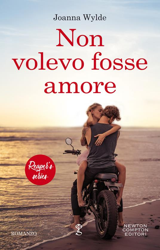 Non volevo fosse amore. Reaper's series. Vol. 1 - Joanna Wylde,Daniela Palmerini - ebook