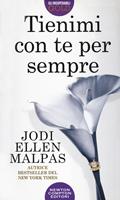 Tienimi con te per sempre. This man series - Jodi Ellen Malpas - Libro -  Newton Compton Editori - Gli insuperabili Gold