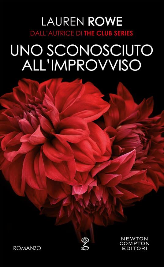 Uno sconosciuto all'improvviso - Lauren Rowe,Elena Paganelli - ebook