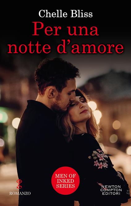 Per una notte d'amore. Men of inked series - Chelle Bliss - ebook