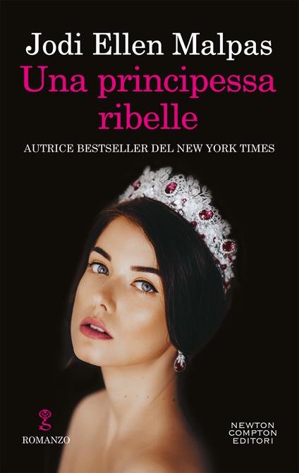 Una principessa ribelle - Jodi Ellen Malpas,Francesca Noto - ebook