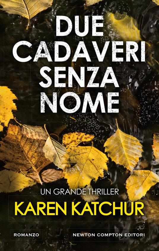 Due cadaveri senza nome - Karen Katchur - copertina