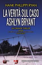 La verità sul caso Ashlyn Bryant