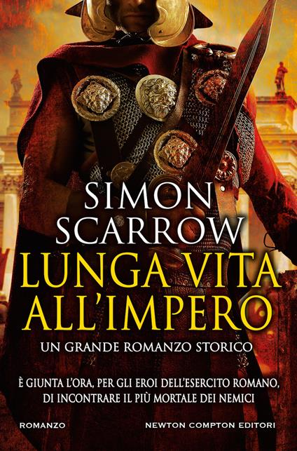 Lunga vita all'impero - Simon Scarrow - copertina