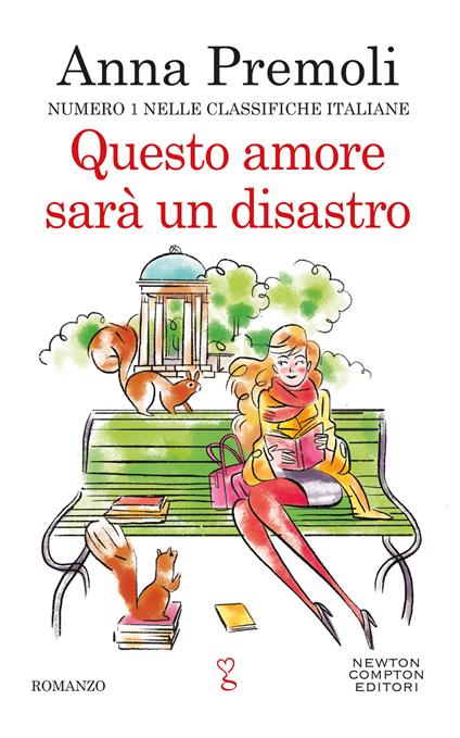 Questo amore sarà un disastro - Anna Premoli - ebook