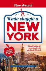 Il mio viaggio a New York. I luoghi più insoliti della Grande Mela!