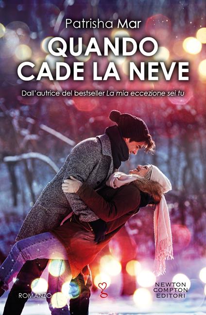 Quando cade la neve - Patrisha Mar - ebook