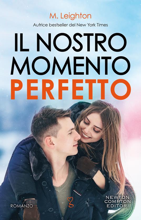 Il nostro momento perfetto - M. Leighton - ebook