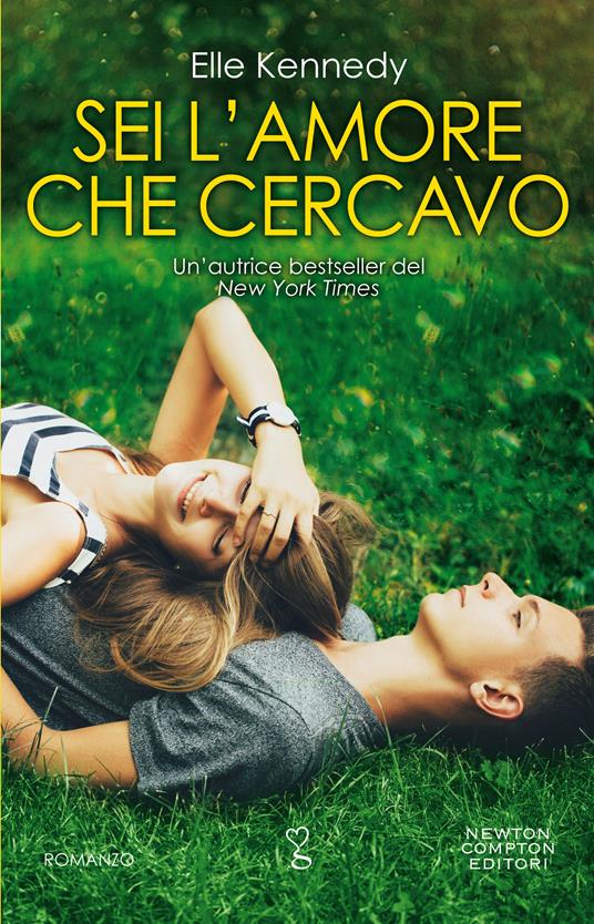 Sei l'amore che cercavo. The play - Elle Kennedy - 2