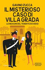 Il misterioso caso di villa Grada. Le indagini del tenente Roversi