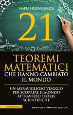 21 teoremi matematici che hanno cambiato il mondo