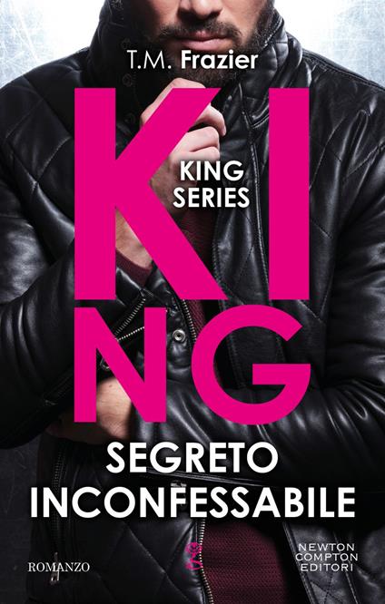 Segreto inconfessabile. King - T.M. Frazier,Anna M. Vivaldi - ebook