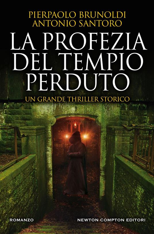 La profezia del tempio perduto - Pierpaolo Brunoldi,Antonio Santoro - ebook