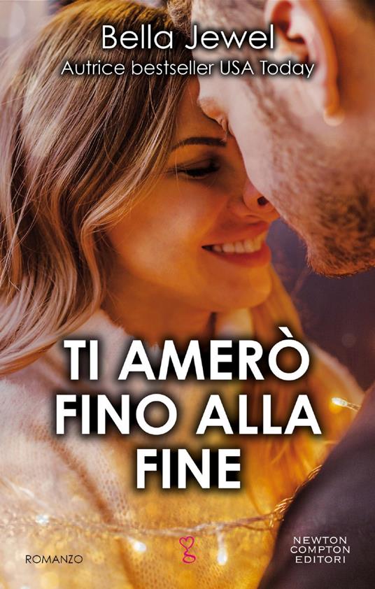 Ti amerò fino alla fine. 'Til death series - Bella Jewel - ebook