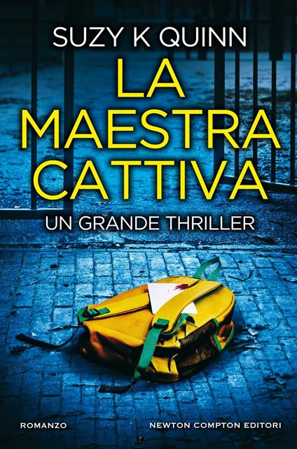 La maestra cattiva - Suzy K. Quinn,Carlotta Mele - ebook