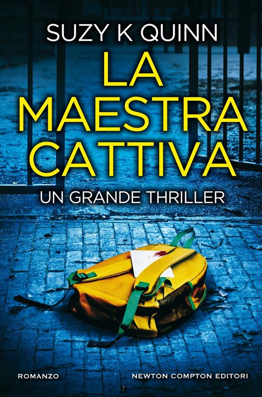 La maestra cattiva - Suzy K. Quinn,Carlotta Mele - ebook