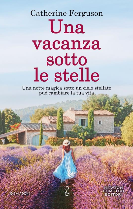 Una vacanza sotto le stelle - Catherine Ferguson,Elena Lombardi - ebook