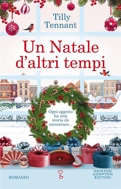 Un Natale d'altri tempi - Tilly Tennant,Mariacristina Cesa - ebook