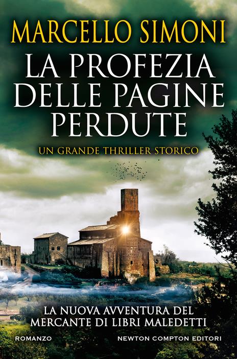 La profezia delle pagine perdute - Marcello Simoni - Libro - Newton Compton  Editori - Nuova narrativa Newton