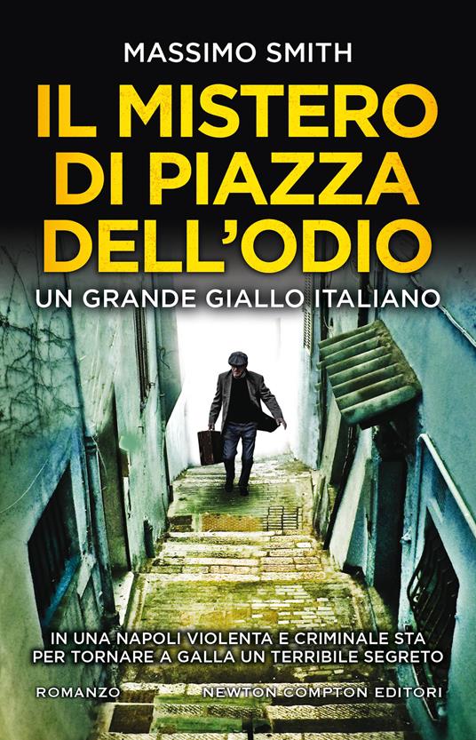 Il mistero di piazza dell'odio - Massimo Smith - copertina