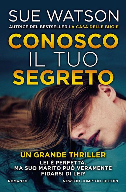 Conosco il tuo segreto - Sue Watson - copertina