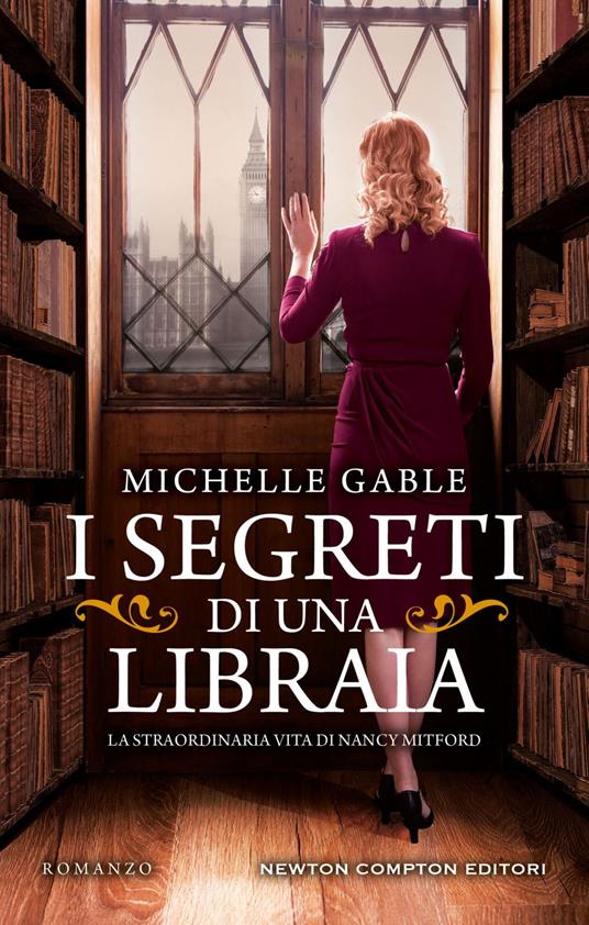 I segreti di una libraia. La straordinaria vita di Nancy Mitford - Gable,  Michelle - Ebook - EPUB2 con DRMFREE | IBS