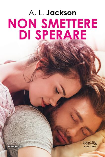 Non smettere di sperare - A. L. Jackson - copertina