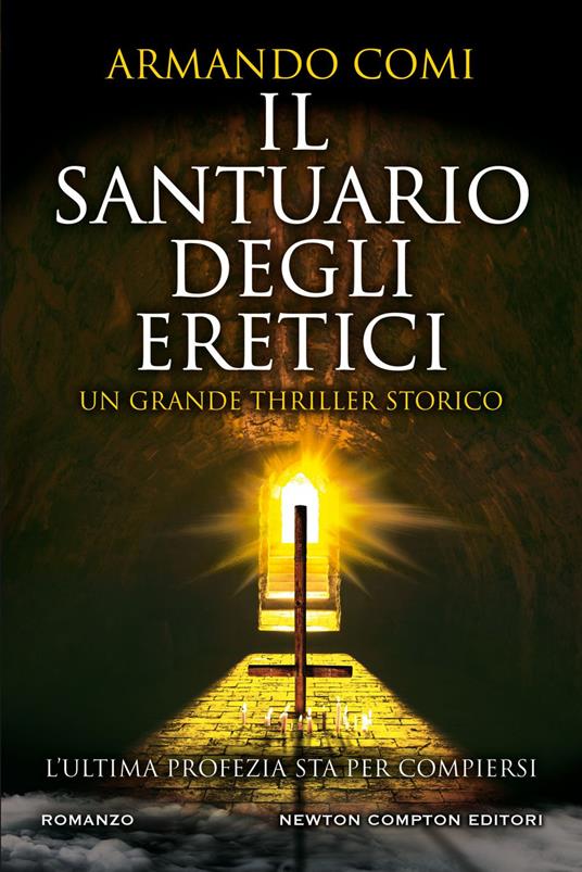 Il santuario degli eretici - Armando Comi - ebook