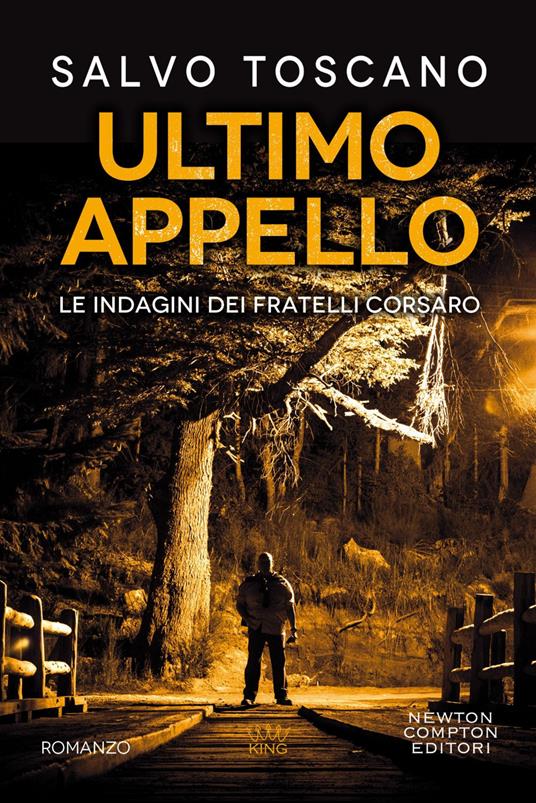 Ultimo appello. Le indagini dei fratelli Corsaro - Salvo Toscano - ebook