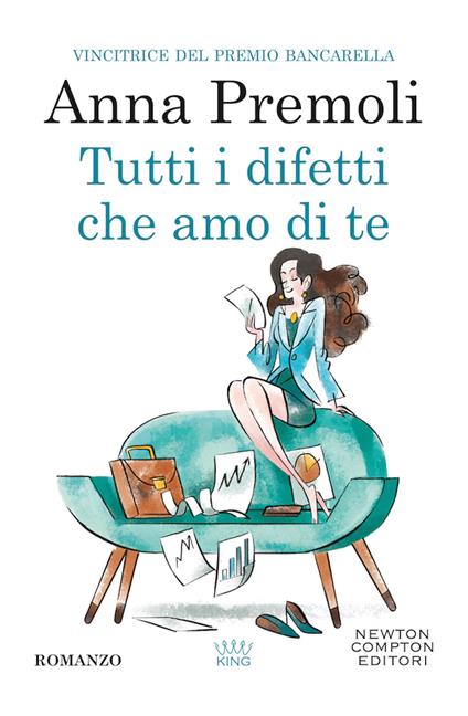 Tutti i difetti che amo di te - Anna Premoli - copertina