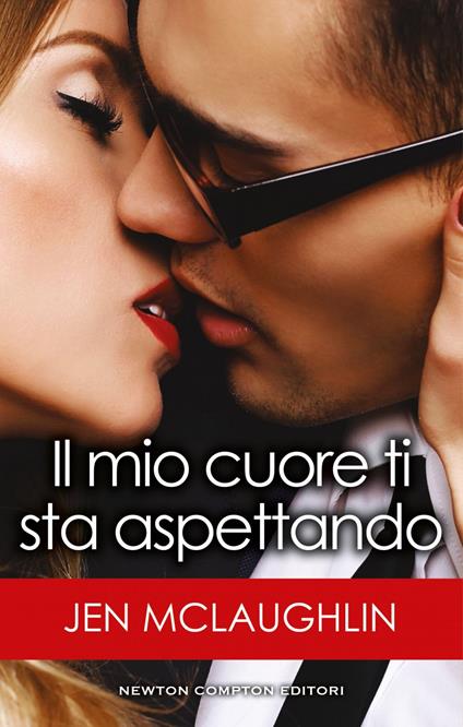 Il mio cuore ti sta aspettando - Jen McLaughlin - ebook