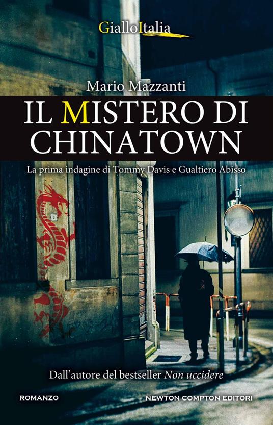 Il mistero di Chinatown. La prima indagine di Tommy Davis e Gualtiero Abisso - Mario Mazzanti - ebook