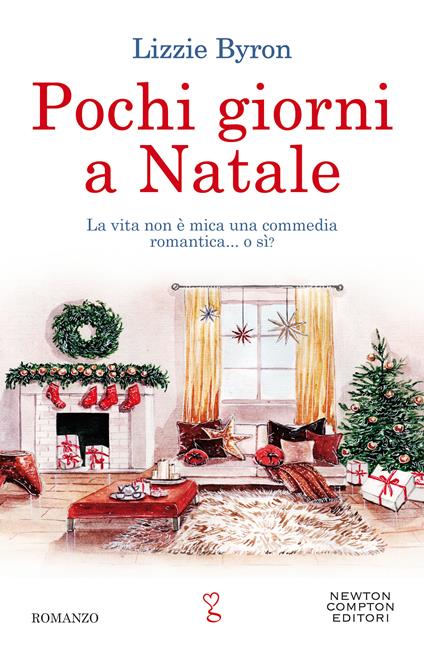 Pochi giorni a Natale - Lizzie Byron - Libro - Newton Compton Editori -  Anagramma