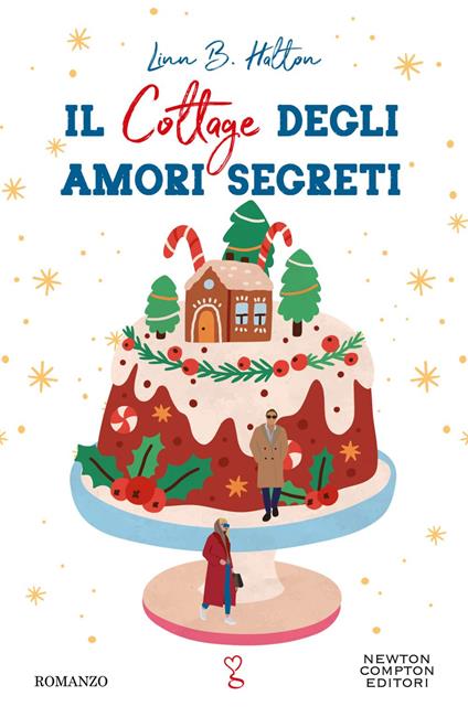 Il cottage degli amori segreti - Linn B. Halton,Leonarda Grazioso - ebook