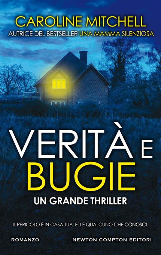 Verità e bugie - Caroline Mitchell,Sandro Ristori - ebook