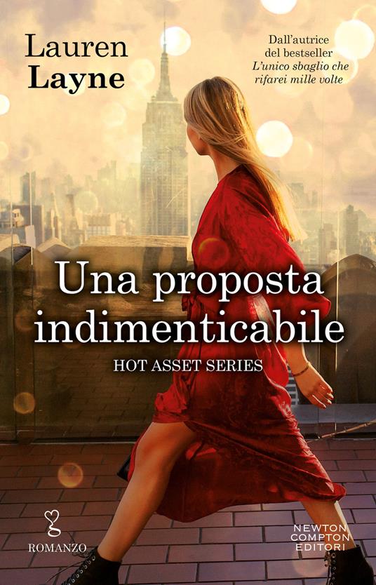 Una proposta indimenticabile. Hot asset series - Lauren Layne - copertina