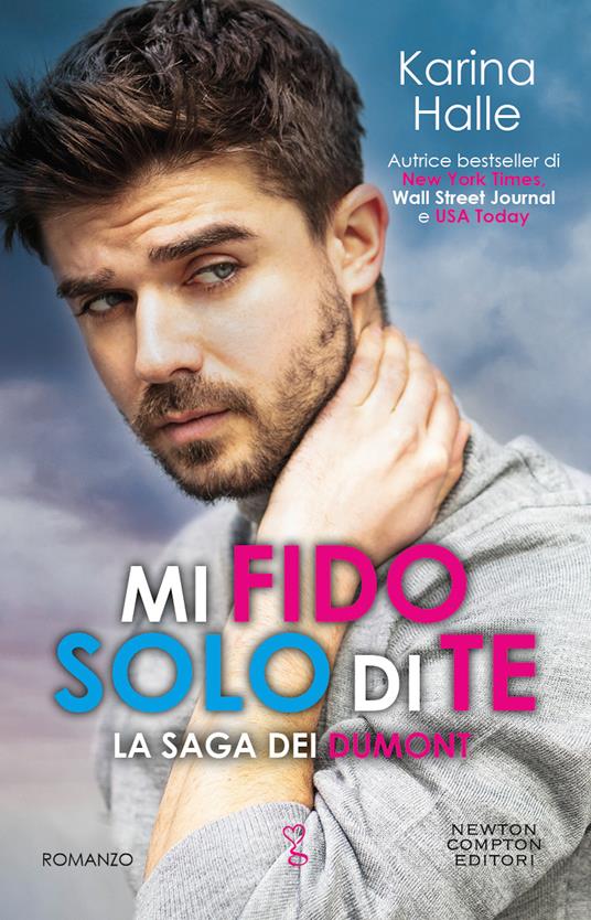 Mi fido solo di te. La saga dei Dumont - Karina Halle - copertina