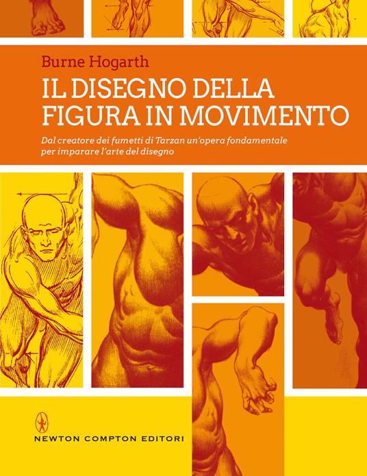 Il disegno della figura in movimento - Burne Hogarth - copertina