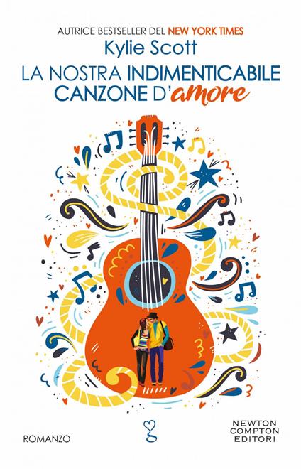 La nostra indimenticabile canzone d'amore - Kylie Scott - ebook