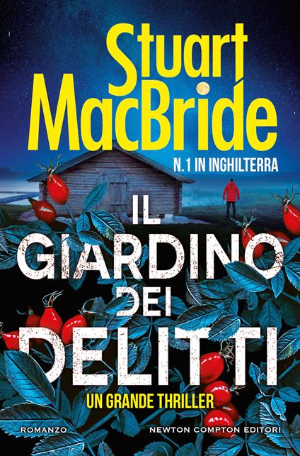 Il giardino dei delitti - Stuart MacBride - copertina