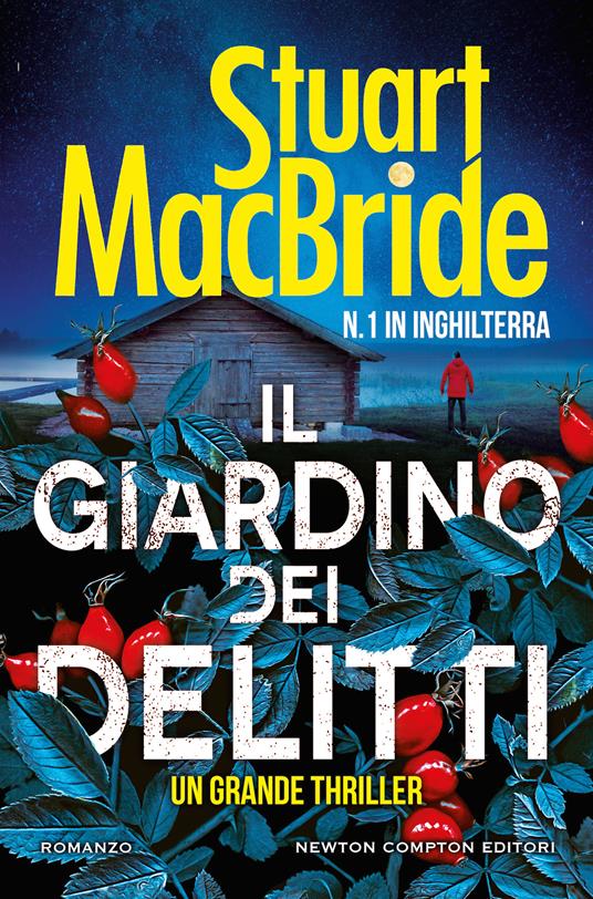 Il giardino dei delitti - Stuart MacBride - copertina