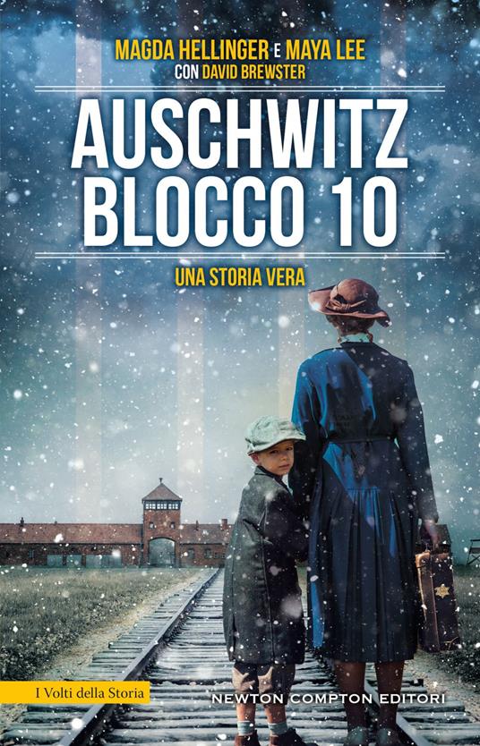 Auschwitz Blocco 10. Una storia vera - David Brewster,Magda Hellinger,Maya Lee,Erica Farsetti - ebook