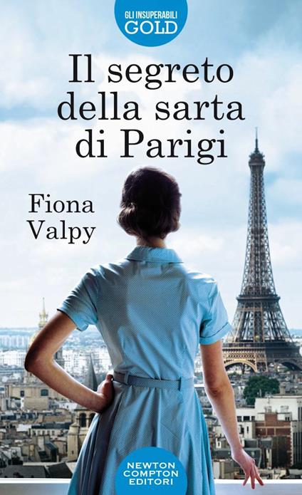 Il segreto della sarta di Parigi - Fiona Valpy - copertina