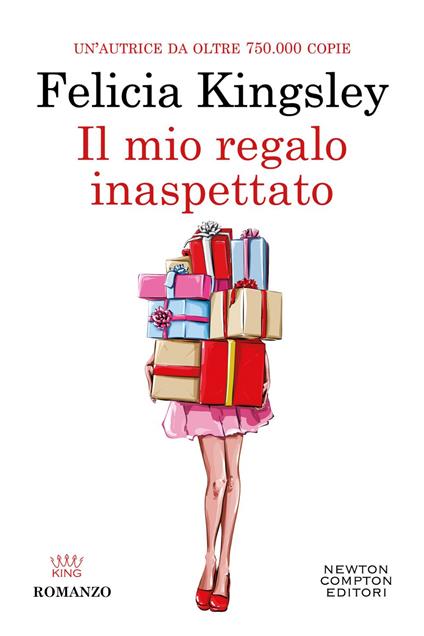 Il mio regalo inaspettato - Felicia Kingsley - ebook