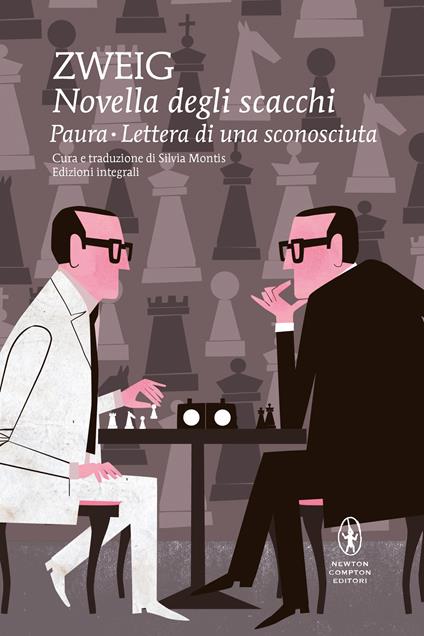 Novella degli scacchi-Paura-Lettera di una sconosciuta. Ediz. integrale - Stefan Zweig - copertina